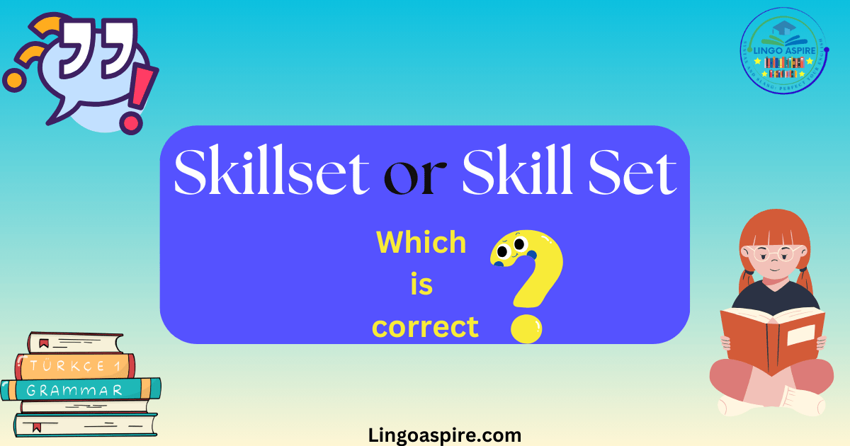 Skillset vs. Skill Set