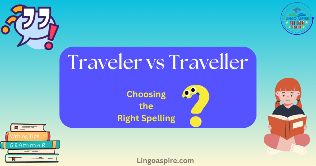 Traveler vs Traveller