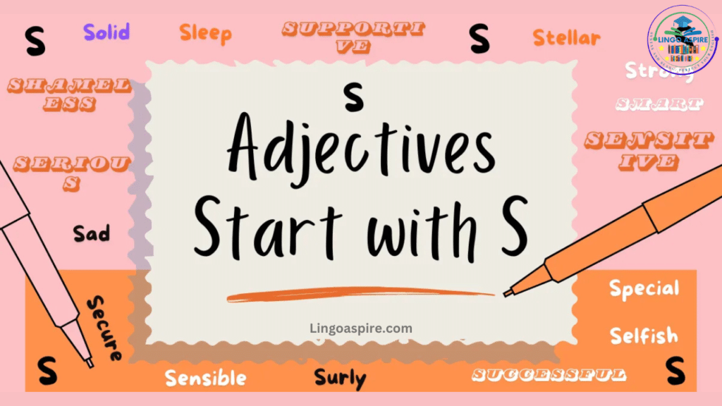 Descriptive Adjectives That Start with S