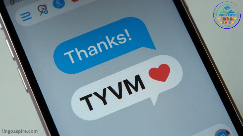 What Does TYVM Mean?